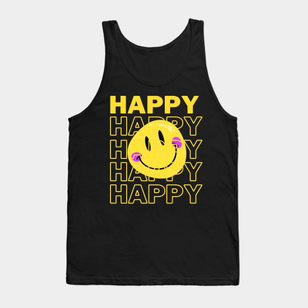 Happy Happy Happy Tank Top by My own pop